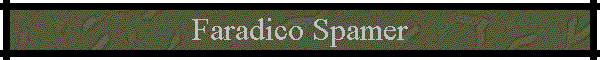 Faradico Spamer