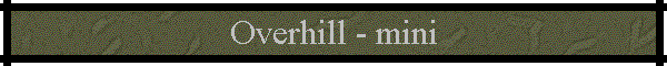 Overhill - mini