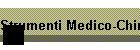 Strumenti Medico-Chirurgici