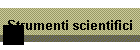 Strumenti scientifici