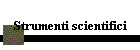 Strumenti scientifici