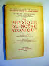 La Phisique du Noyau Atomique - Werner Heisenberg 1954