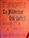 La Médecine qui Guérit - Comité Médical 1904 