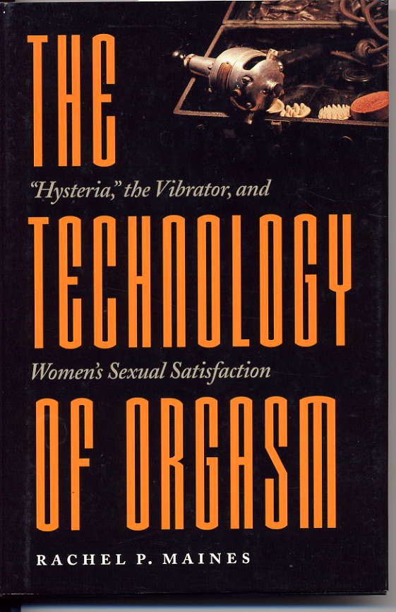 The Technology of Orgasm